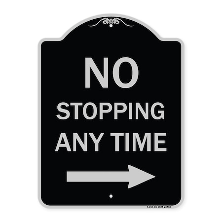 Signmission No Stopping Anytime W/ Arrow Right Heavy-Gauge Aluminum Architectural Sign, 24" x 18", BS-1824-23583 A-DES-BS-1824-23583
